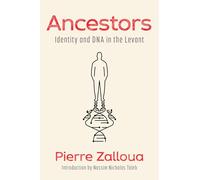 Ancestors: Identity and DNA in the Levant – Random House
