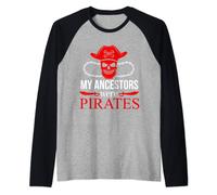 Ancestors My Ancestors were Pirates Halloween Funny Raglan Baseball Tee