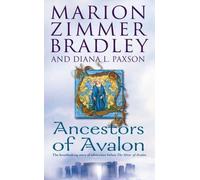 Ancestors of Avalon by Zimmer Bradley, Marion, Paxson, Diana L. ( 2011 )