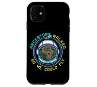 Ancestors Walked So We Could Fly Afrofuturism Space Science Case for iPhone 11