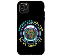 Ancestors Walked So We Could Fly Afrofuturism Space Science Case for iPhone 11 Pro Max