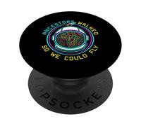 Ancestors Walked So We Could Fly Afrofuturism Space Science PopSockets Adhesive PopGrip