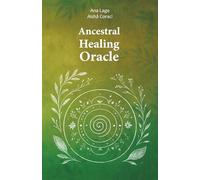 Ancestral Healing Oracle