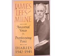 Ancestral Voices & Prophesying Peace . Diaries: 1942-45