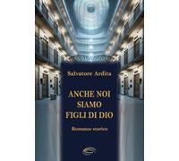 Anche noi siamo figli di Dio