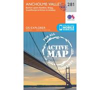 Ancholme Valley Map | Weatherproof | Barton-upon-Humber, Brigg, Scunthorpe & Kirton in Lindsey | Ordnance Survey | OS Explorer Active Map 281 | England | Walks | Hiking | Maps | Adventure