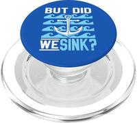 Anchor Boating Adventure But Did We Sink Quote Boat Lovers PopSockets PopGrip for MagSafe