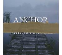 Anchor - Distance & Devotion