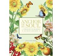 Anchor of My Soul: A Treasury of Readings on Trust and Hope