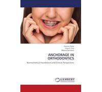 ANCHORAGE IN ORTHODONTICS: Biomechanical Foundations and Clinical Perspectives