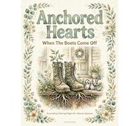 Anchored Hearts: When the Boots Come Off