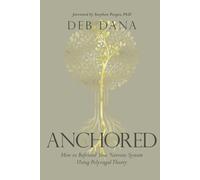 Anchored: How to Befriend Your Nervous System Using Pol - Paperback / softback N