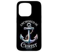 Anchored in Christ - Hebrews 6:19 Case for iPhone 15 Pro