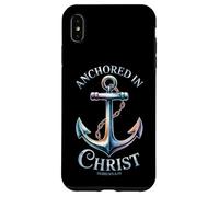 Anchored in Christ - Hebrews 6:19 Case for iPhone XS Max