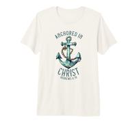 Anchored in Christ - Hebrews 6:19 Premium T-Shirt
