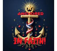 Anchored in Faith: A Prayer & Scripture Coloring Journal for Military Spouses”