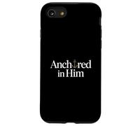 Anchored in Him anchor christian faith typography Case for iPhone SE (2020) / 7/8