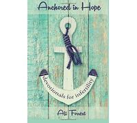 Anchored in Hope: devotionals for infertility