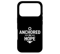 Anchored in Hope Motivational Design Case for iPhone 17 Pro