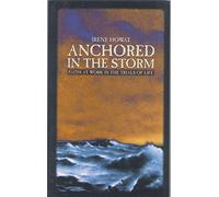 Anchored in the Storm (Biography)