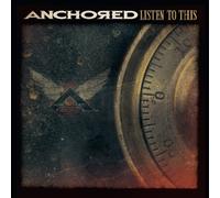 Anchored - Listen to This