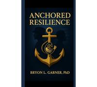 Anchored Resilience: A Year of Courage, Memory, and Small Faithful Steps