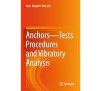 Anchors-Tests Procedures and Vibratory Analysis