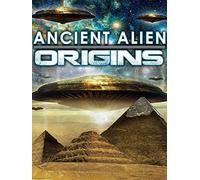 Ancient Alien Origins