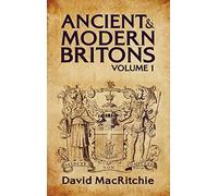 Ancient and Modern Britons Vol.1 Hardcover