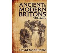 Ancient and Modern Britons, Vol. 2