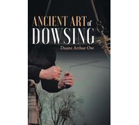 Ancient art of dowsing