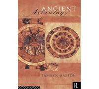 Ancient Astrology (Sciences of Antiquity)