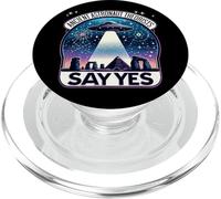 Ancient Astronaut Theorists Say Yes Aliens PopSockets PopGrip for MagSafe