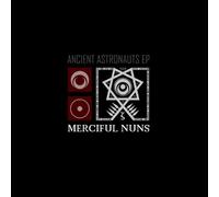 ANCIENT ASTRONAUTS EP (CD) Merciful Nuns
