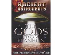 Ancient Astronauts: The Gods From Planet X [DVD]
