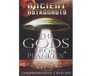 Ancient Astronauts: The Gods From Planet X [DVD]