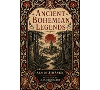 Ancient Bohemian Legends