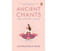 Ancient Chants for Modern Living