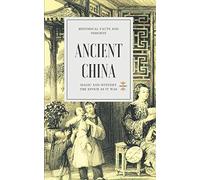Ancient China: Magic and Mystery: 1 (Great World History)