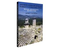 Ancient Cities of Lycia on Turkey's Turquoise Coast