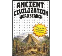 Ancient Civilization Word Search Puzzle Book: Word Searches about Ancient Civilizations, History, and Geography with Easy to Read Print | 6x9 inches, ... Gift for Vacation, Free Time, and Relaxation