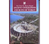 Ancient Civilizations and Ruins of Turkey by Ekrem Akurgal (1989-05-03)