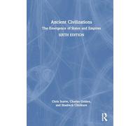 Ancient Civilizations: The Emergence of States and Empires