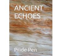 ANCIENT ECHOES