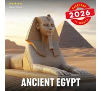 Ancient Egypt Calendar 2026: A year of timeless monuments and pharaoh-era wonders