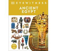 Ancient Egypt (DK Eyewitness)