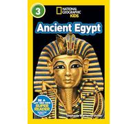 Ancient Egypt (National Geographic Kids Readers, Level 3)