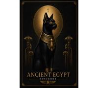 Ancient Egypt Notebook: Gold Egyptian Journal | 120 Pages, 6" x 9" Lined Notebook for Writing and Mythology Lovers