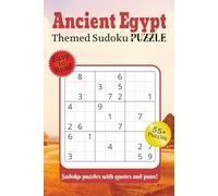 Ancient Egypt Themed Sudoku puzzle/ Sudoku puzzles with quotes and puns: Sudoku Puzzles with Easy to Read Print about Ancient culture, Egypt, ... Gift for Vacations, Holidays and Relaxation