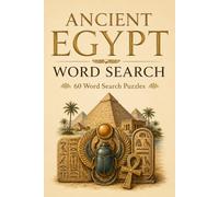 ANCIENT EGYPT WORD SEARCH: 6x9 Inches, 120 Pages | 60 word search Puzzles | Solutions Included|